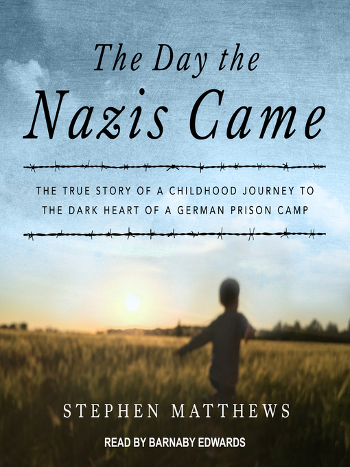 Title details for The Day the Nazis Came by Stephen Matthews - Available